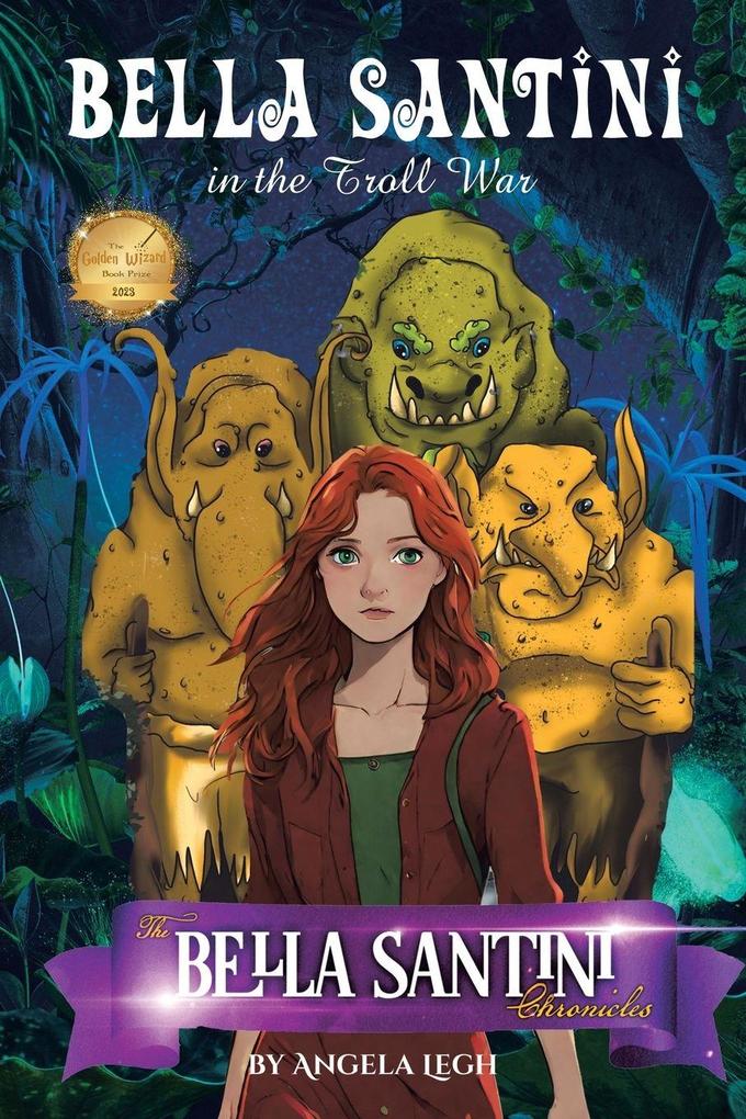 Bella Santini in the Troll War