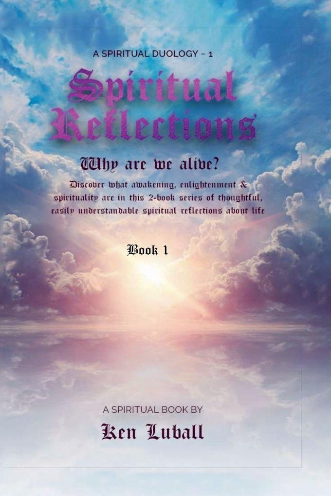 Spiritual Reflections 1