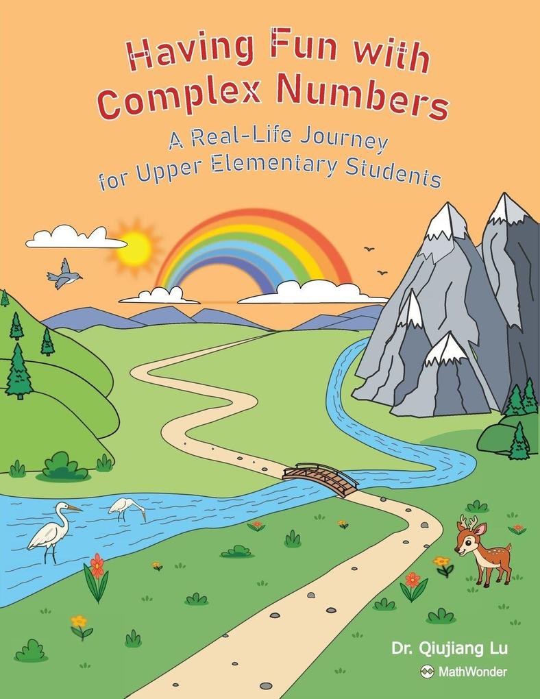 Having Fun with Complex Numbers