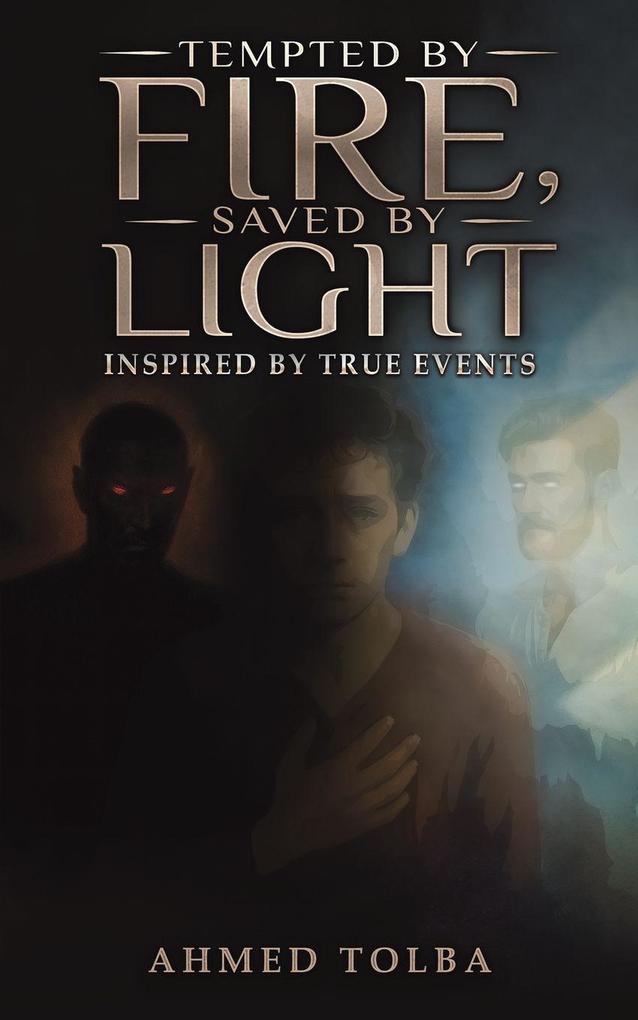 Tempted By Fire Saved By Light