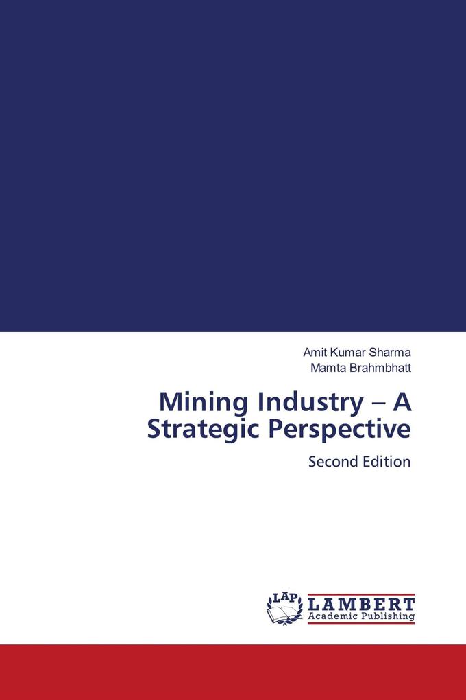 Mining Industry - A Strategic Perspective