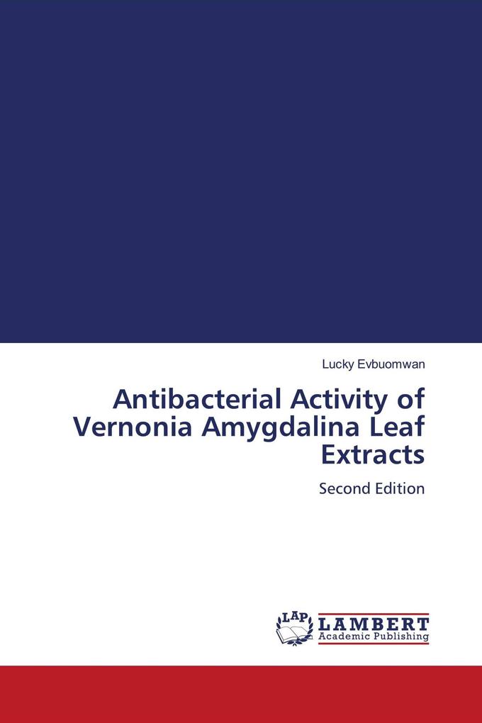 Antibacterial Activity of Vernonia Amygdalina Leaf Extracts