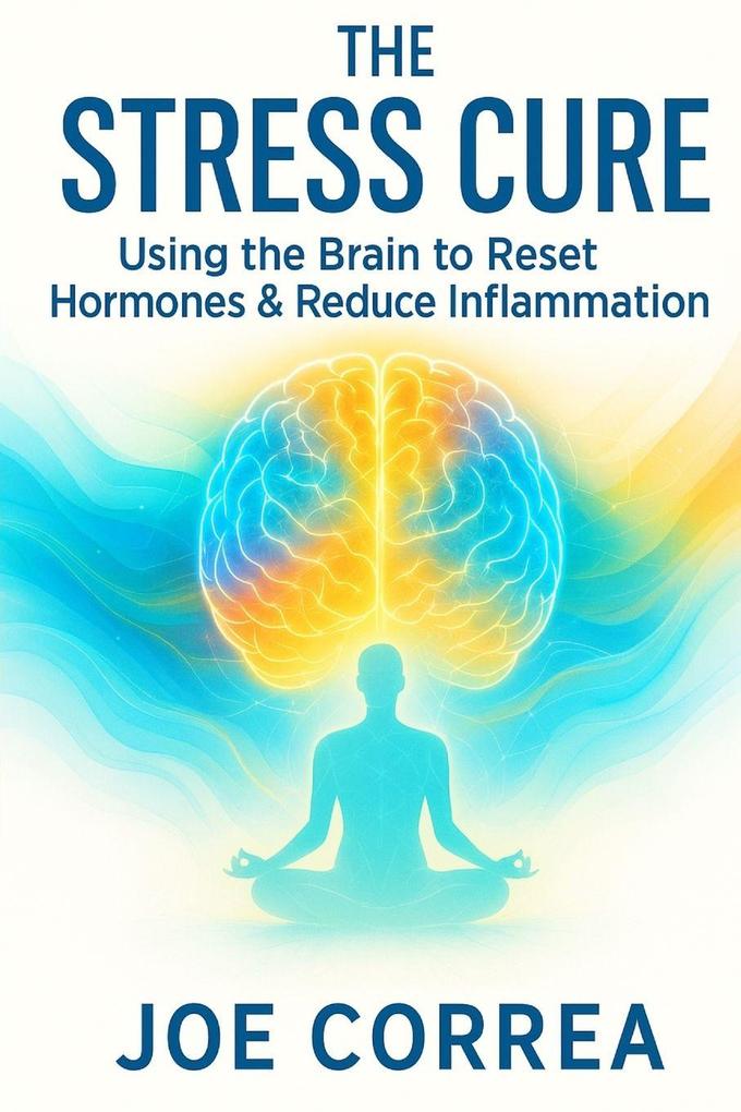 The Stress Cure