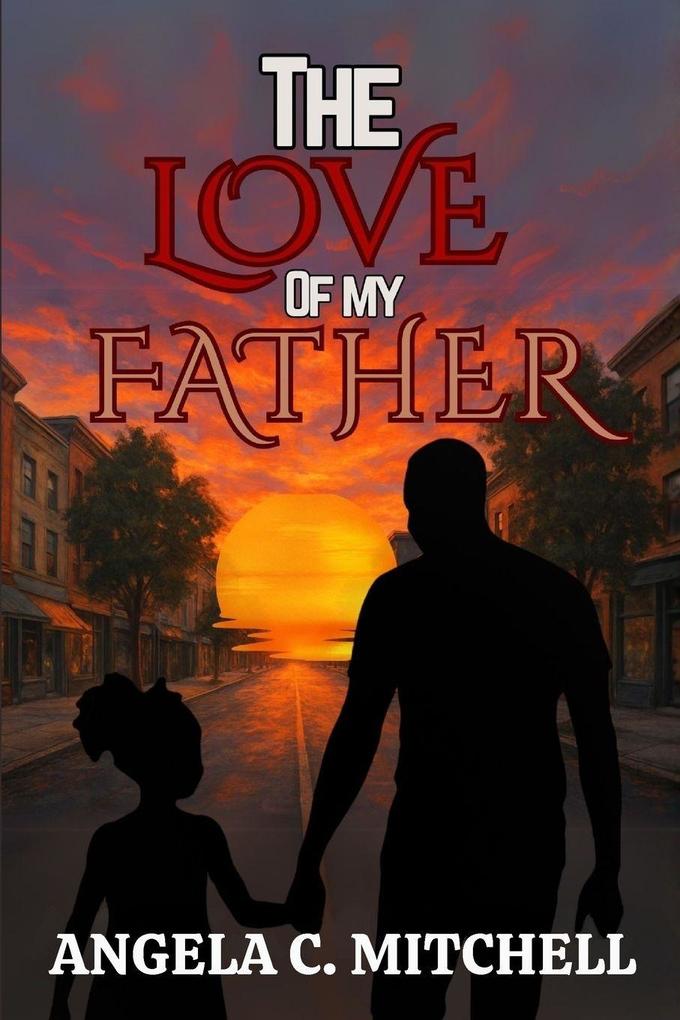 The Love Of My Father