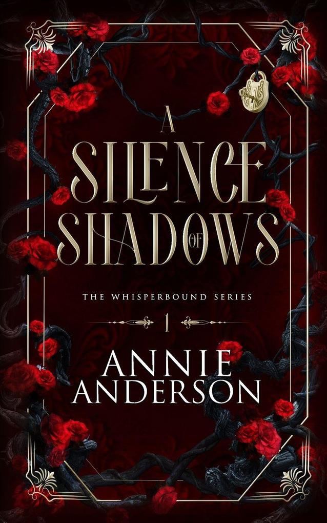 A Silence of Shadows