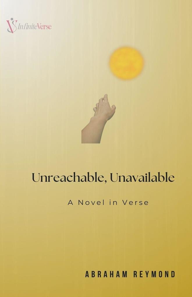 Unreachable Unavailable - A Novel in Verse