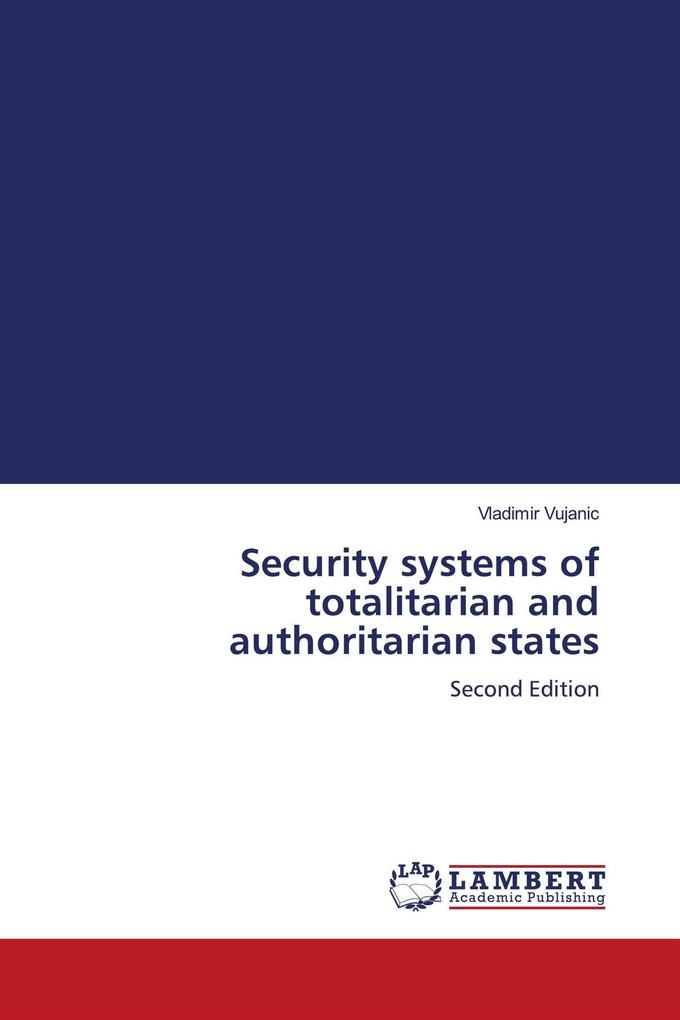 Security systems of totalitarian and authoritarian states