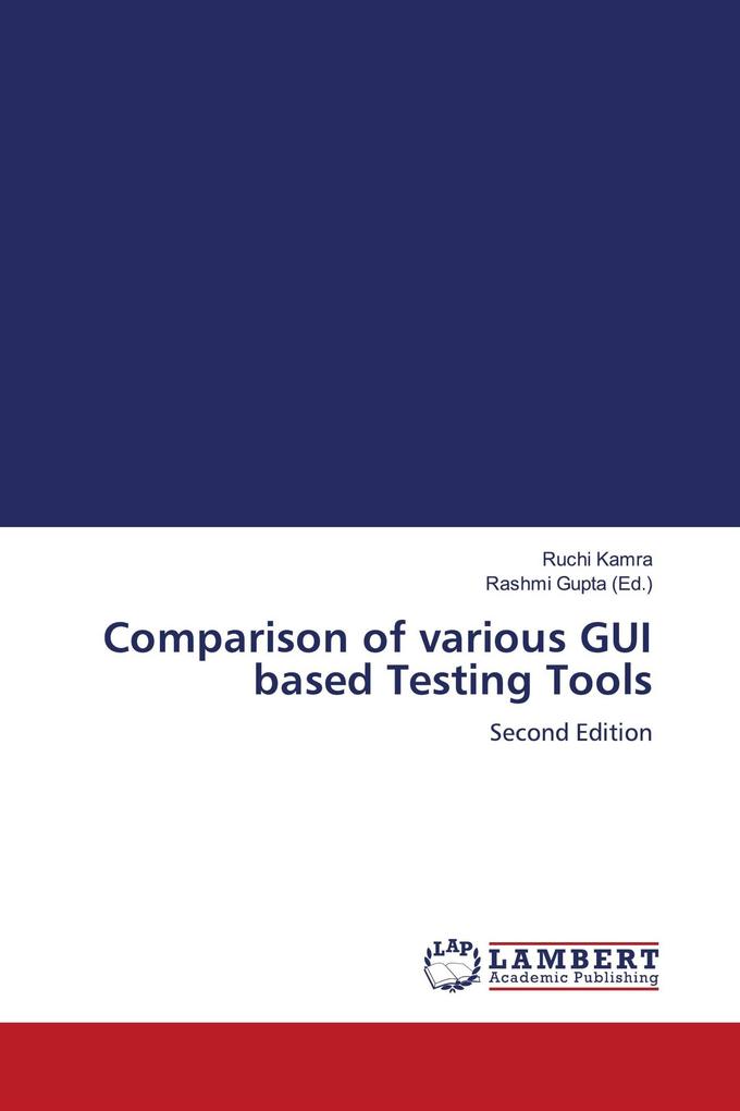 Comparison of various GUI based Testing Tools