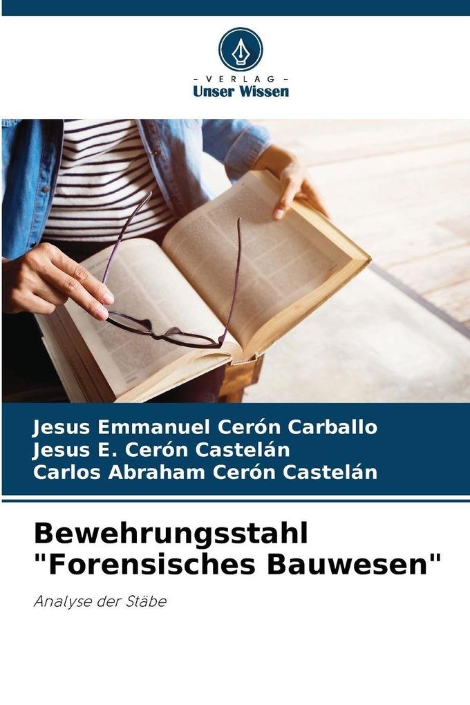 Bewehrungsstahl 'Forensisches Bauwesen'