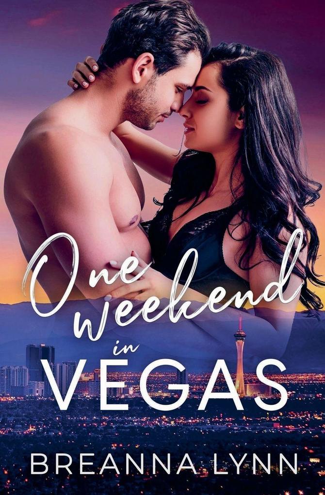 One Weekend in Vegas