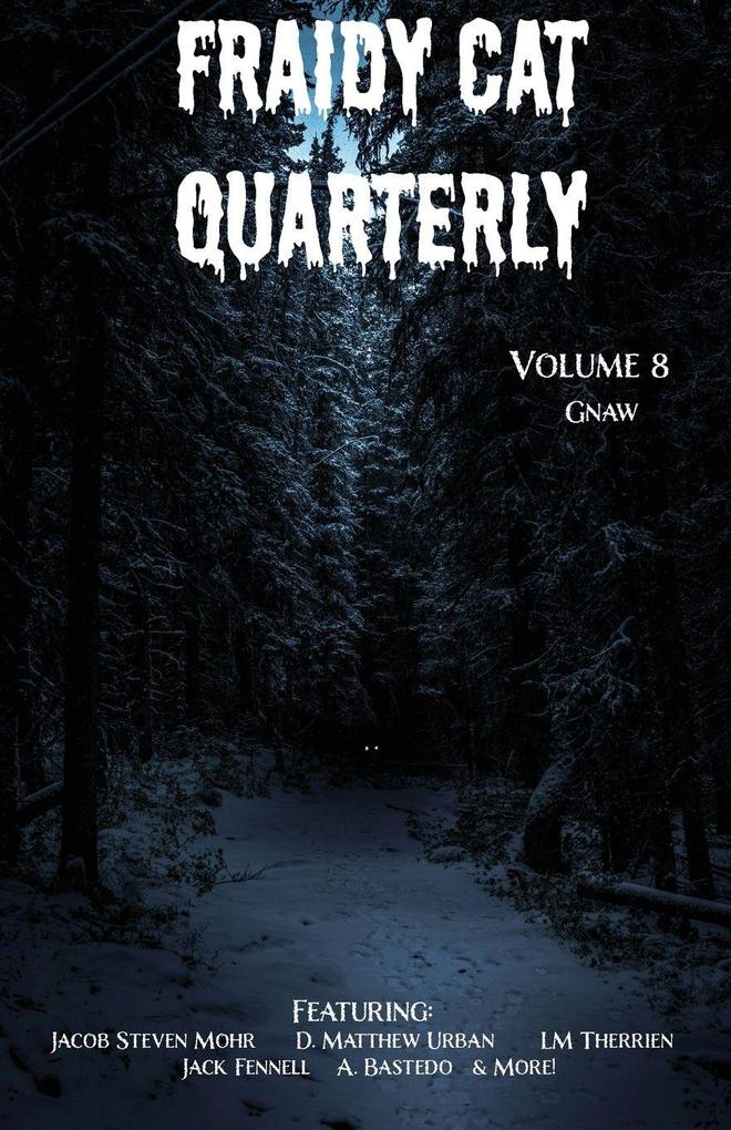 Fraidy Cat Quarterly
