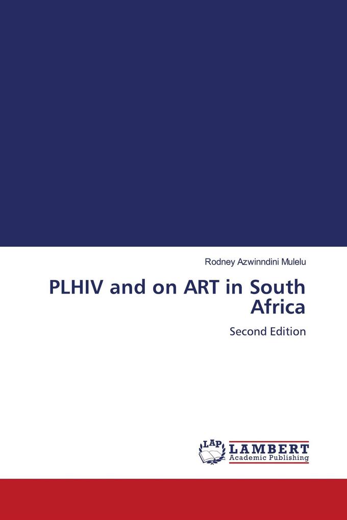 PLHIV and on ART in South Africa