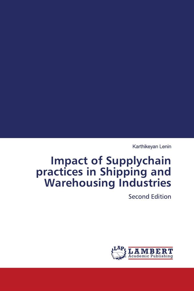 Impact of Supplychain practices in Shipping and Warehousing Industries