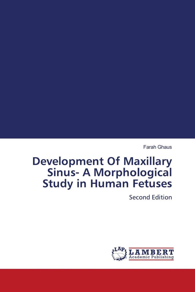 Development Of Maxillary Sinus- A Morphological Study in Human Fetuses