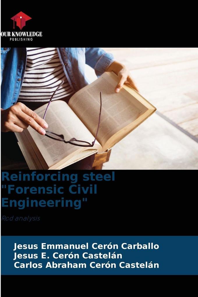 Reinforcing steel 'Forensic Civil Engineering'