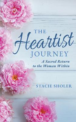 The Heartist Journey