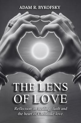 THE LENS OF LOVE
