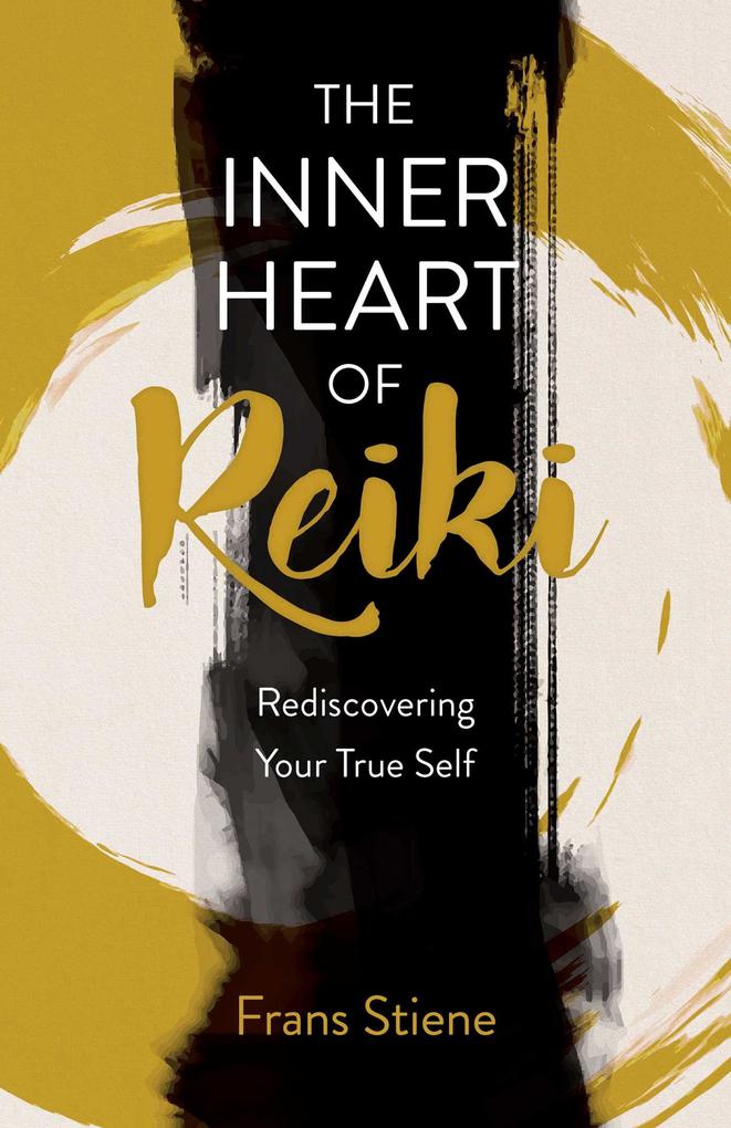 Inner Heart of Reiki (NEW EDITION)