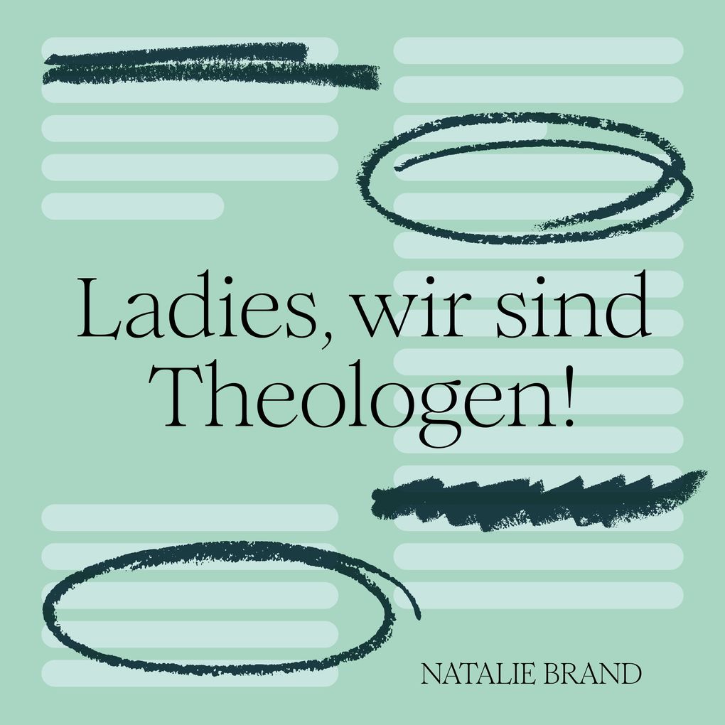 Ladies wir sind Theologen!