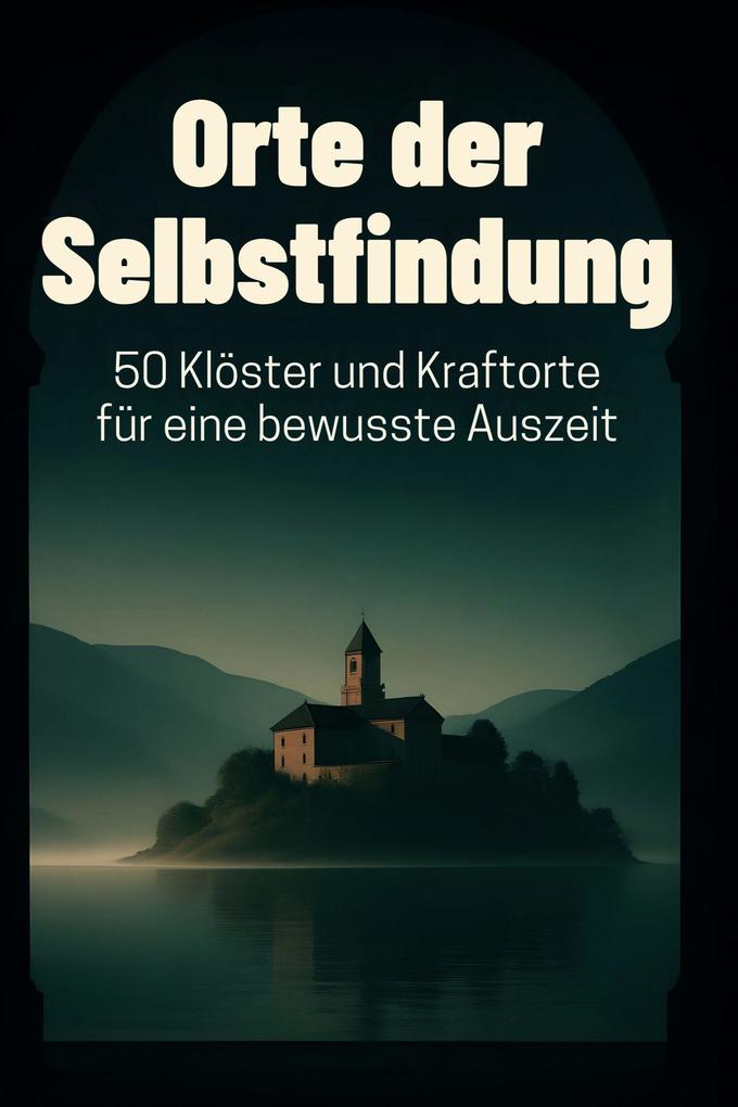 Orte der Selbstfindung
