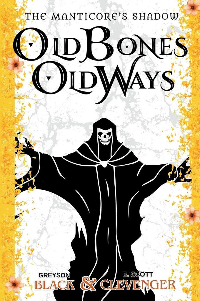 Old Bones Old Ways
