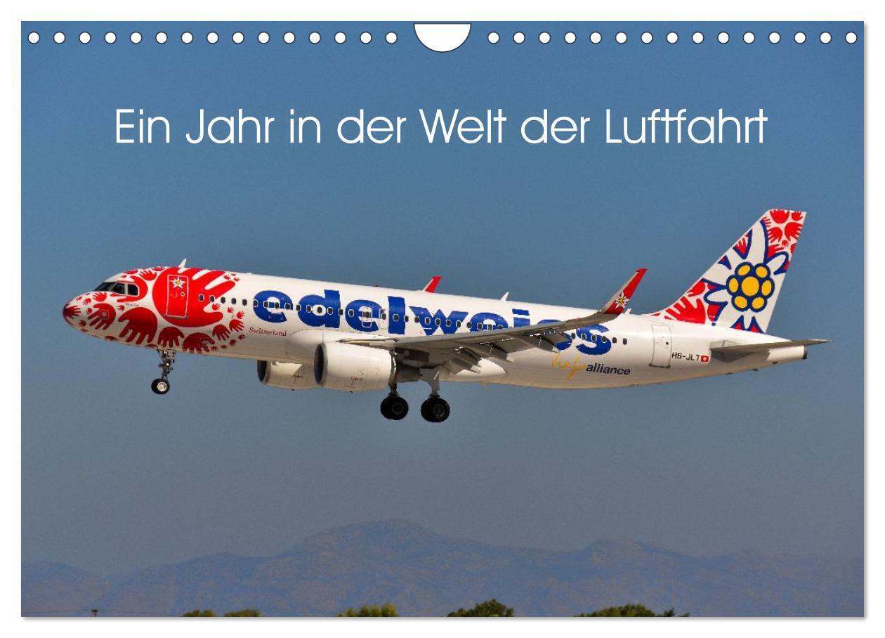 Ein Jahr in der Welt der Luftfahrt (Wandkalender 2026 DIN A4 quer) CALVENDO Monatskalender