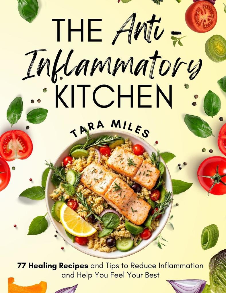 The Anti-Inflammatory Kitchen