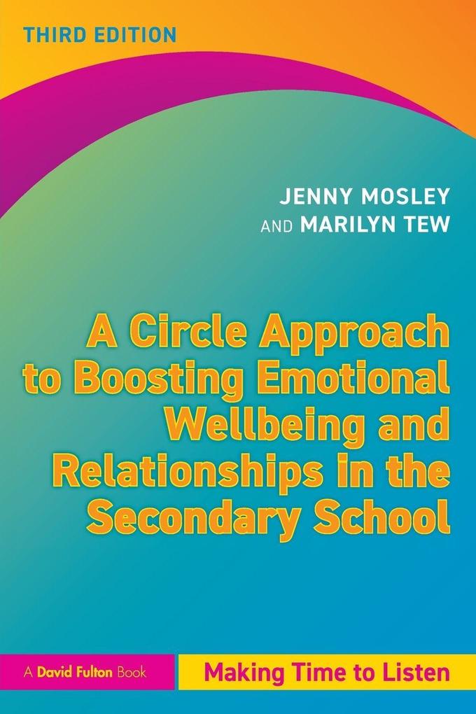 A Circle Approach to Boosting Emotional Wellbeing and Relationships in the Secondary School