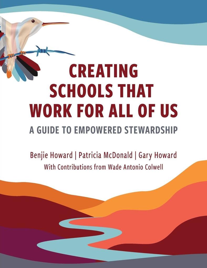 Creating Schools That Work for All of Us