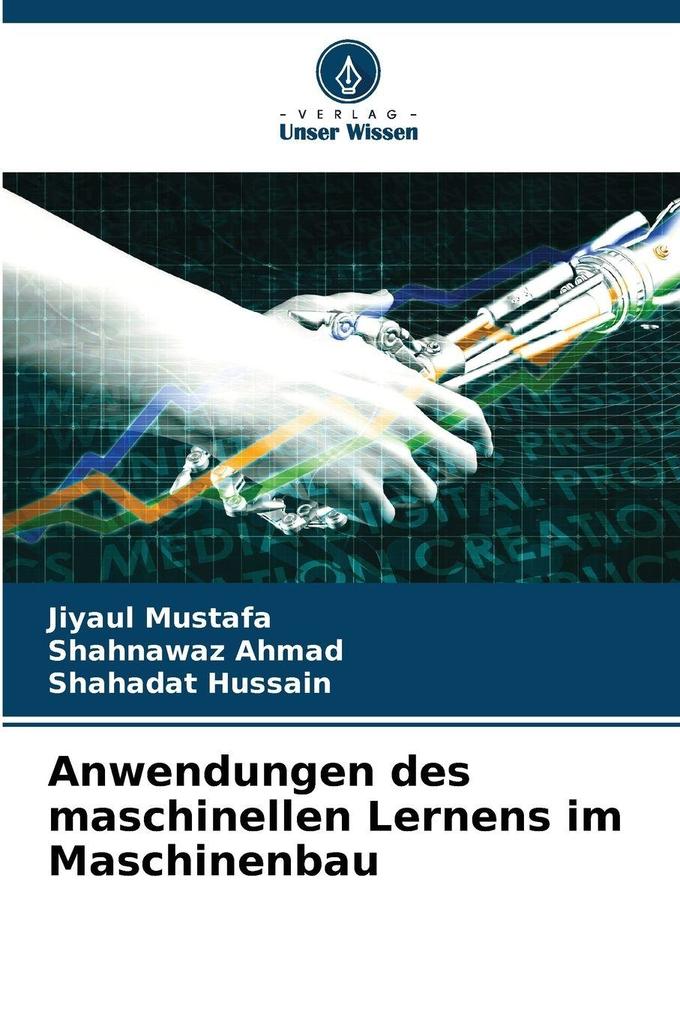 Anwendungen des maschinellen Lernens im Maschinenbau