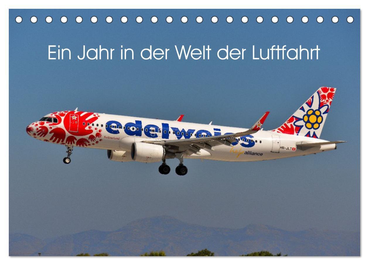 Ein Jahr in der Welt der Luftfahrt (Tischkalender 2026 DIN A5 quer) CALVENDO Monatskalender