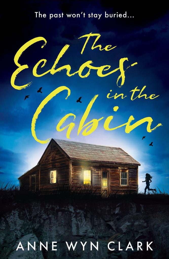 The Echoes in the Cabin