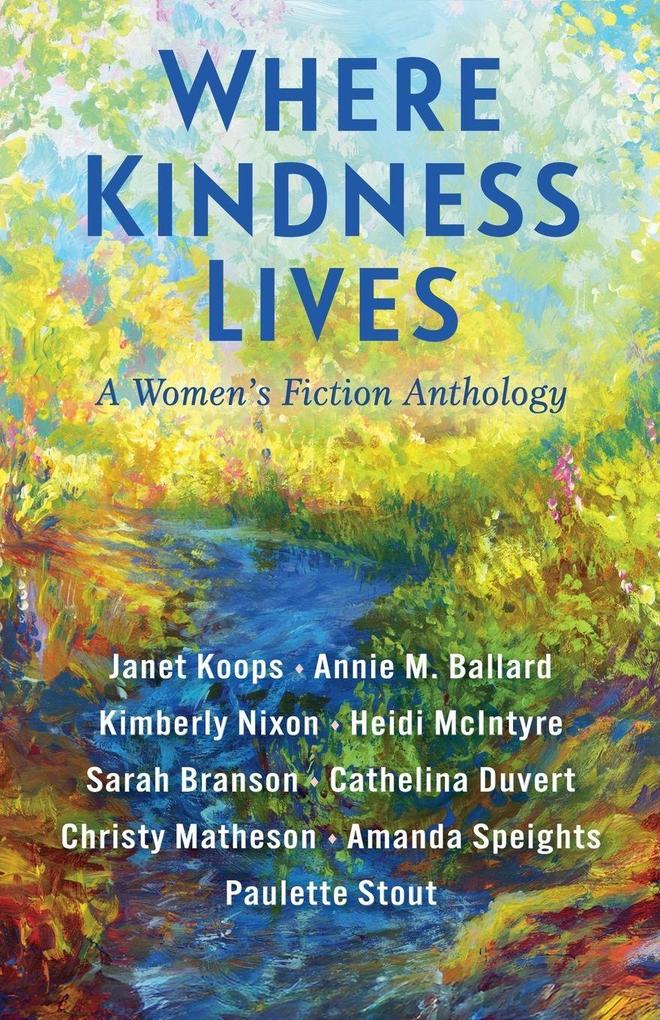 Where Kindness Lives