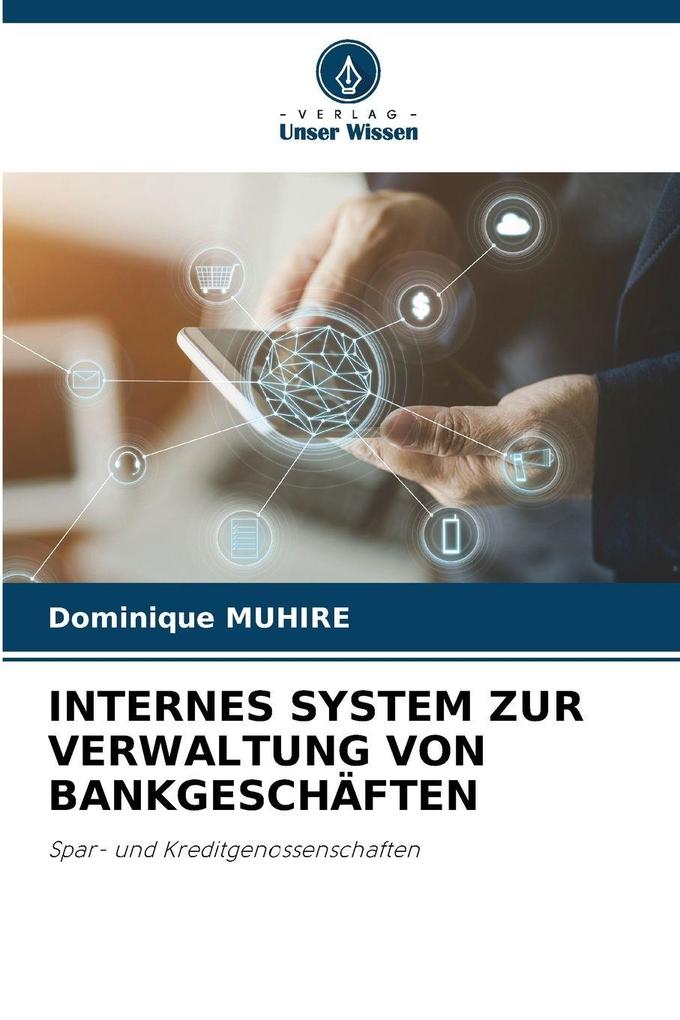 INTERNES SYSTEM ZUR VERWALTUNG VON BANKGESCHÄFTEN