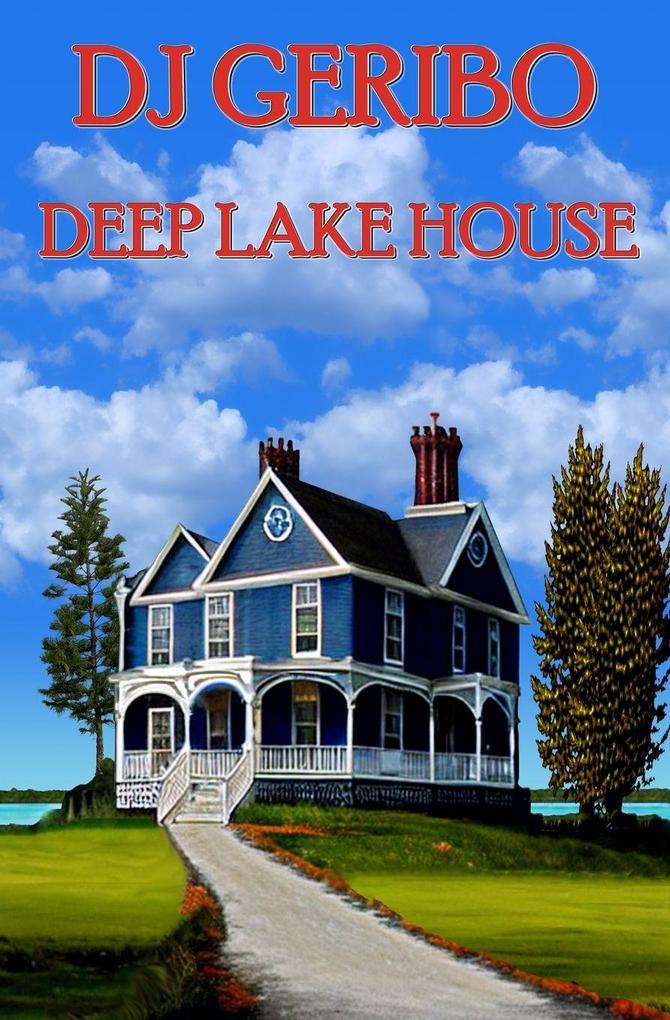 Deep Lake House
