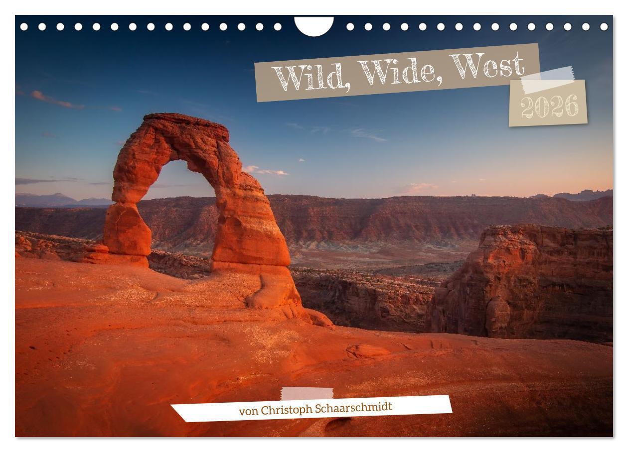 Wild Wide West (Wandkalender 2026 DIN A4 quer) CALVENDO Monatskalender