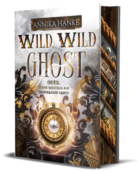 Wild Wild Ghost - Oder: wenn Western auf Geisterjagd trifft