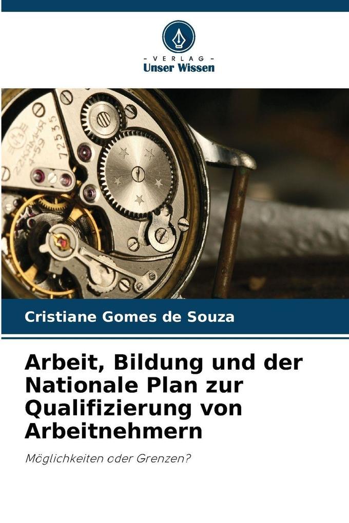 Arbeit Bildung und der Nationale Plan zur Qualifizierung von Arbeitnehmern