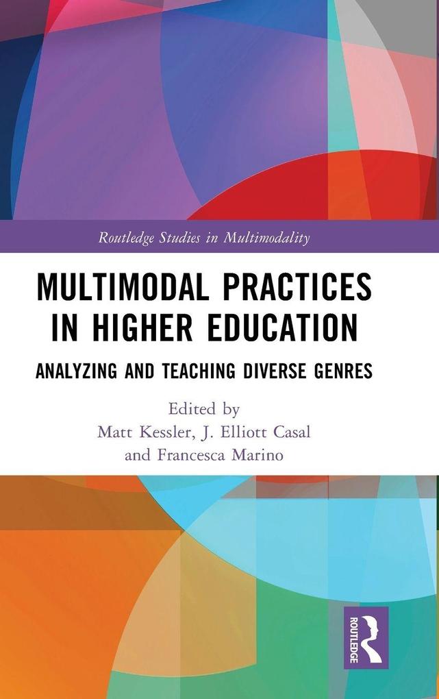 Multimodal Practices in Higher Education