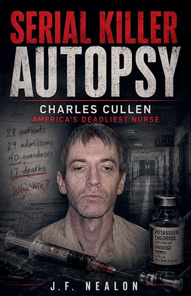 Serial Killer Autopsy