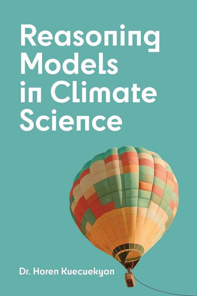 Reasoning Models in Climate Science