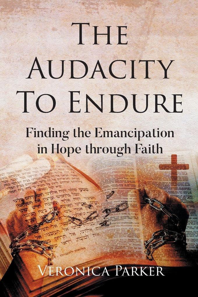 The Audacity To Endure