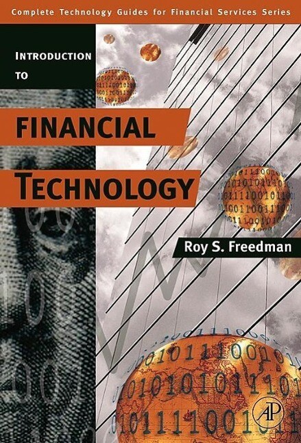 Introduction to Financial Technology - Roy S Freedman