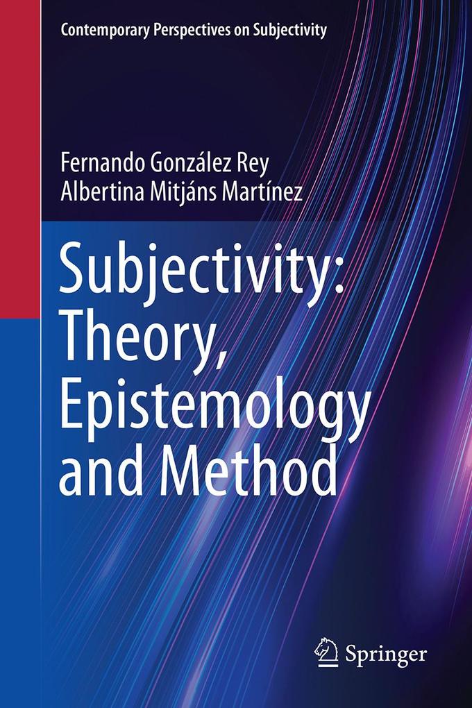 Subjectivity: Theory Epistemology and Method