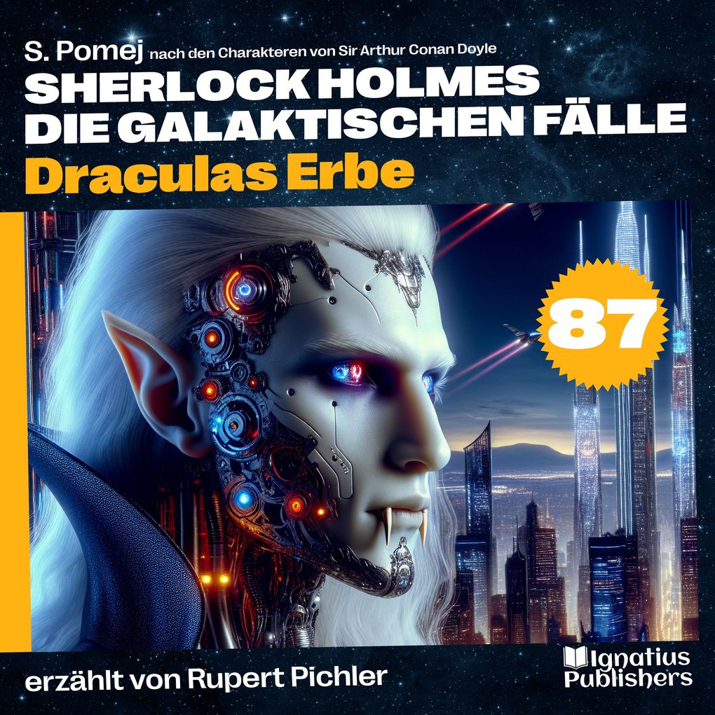 Draculas Erbe (Sherlock Holmes - Die galaktischen Fälle Folge 87)