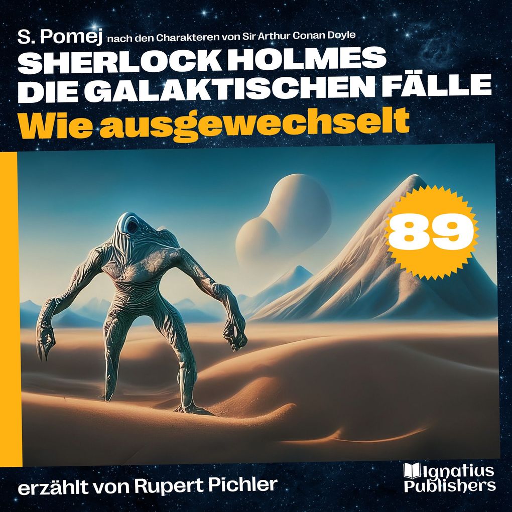 Wie ausgewechselt (Sherlock Holmes - Die galaktischen Fälle Folge 89)