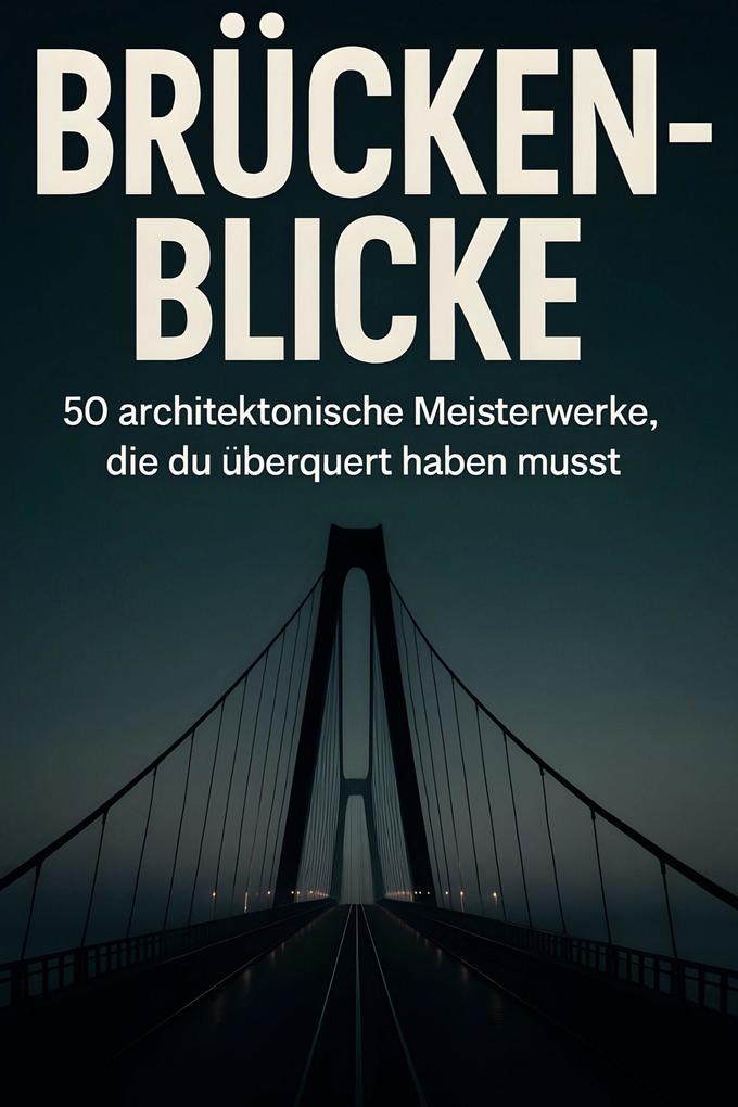 Brücken-Blicke