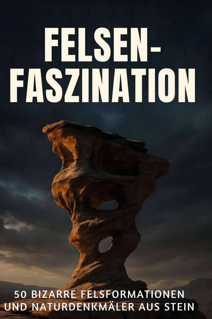 Felsen-Faszination