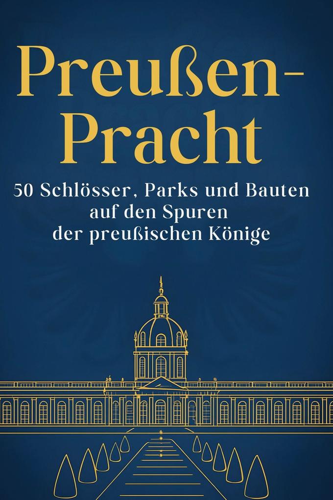 Preußen-Pracht