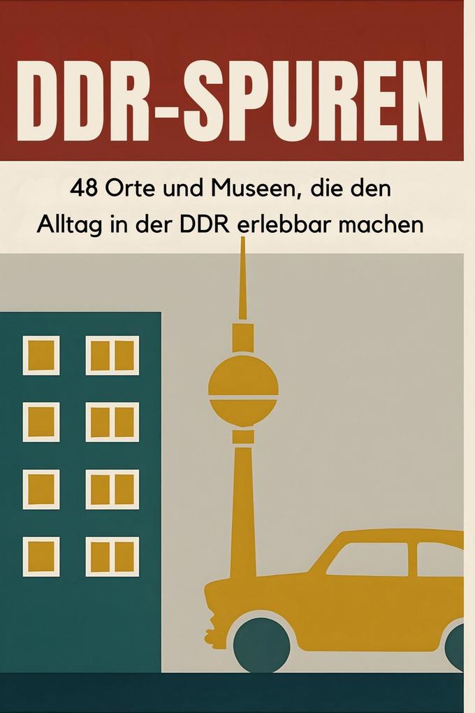 DDR-Spuren